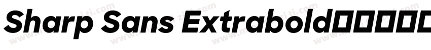 Sharp Sans Extrabold字体转换